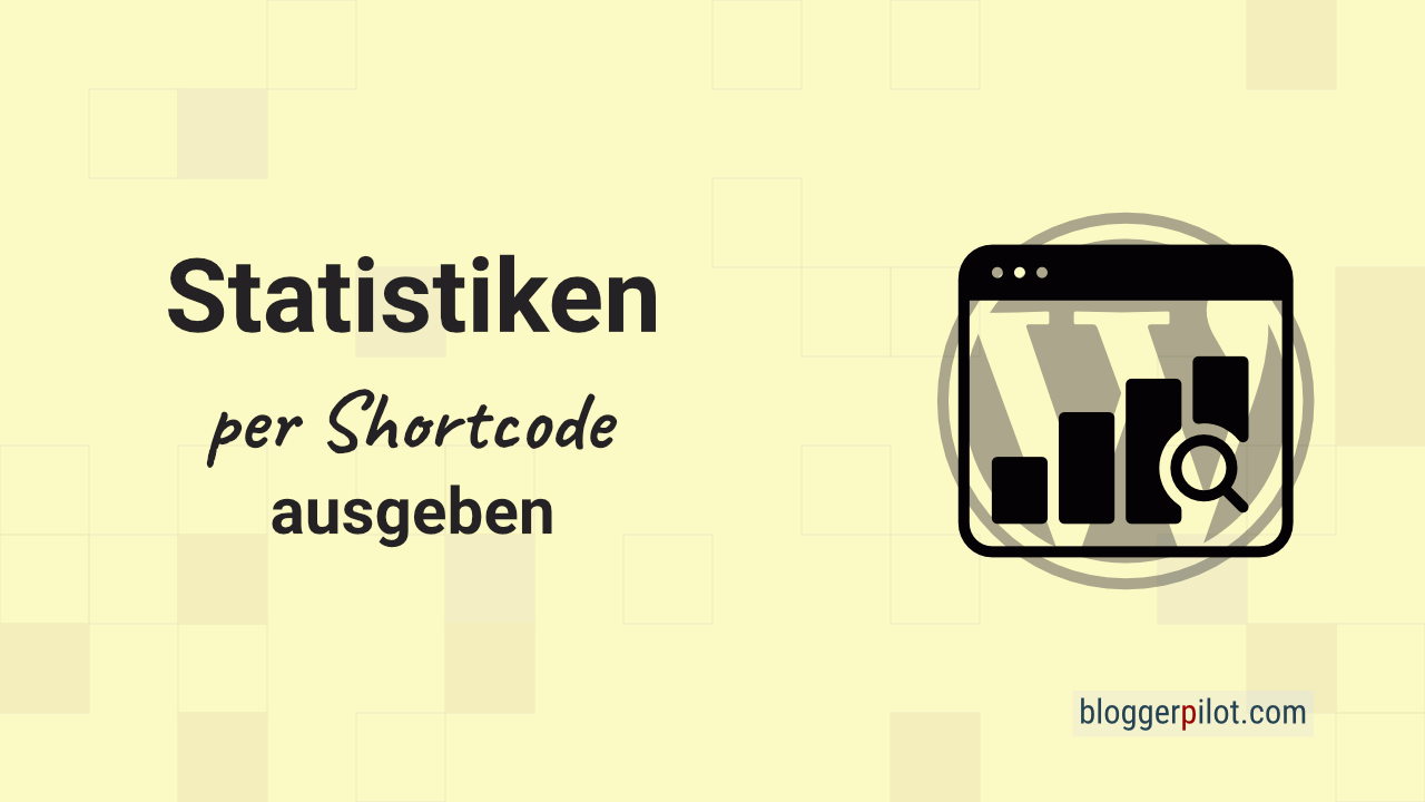 Statistiken über deinen Blog ausgeben