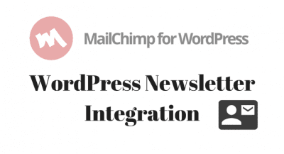 WordPress Newsletter Integration mit Mailchimp for WordPress