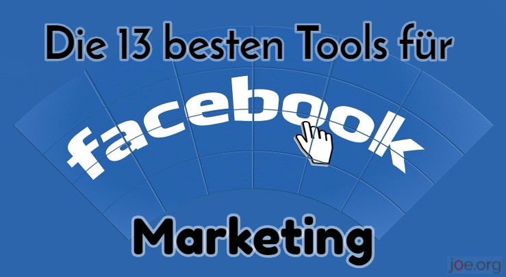 13 besten Tools für Facebook Marketing