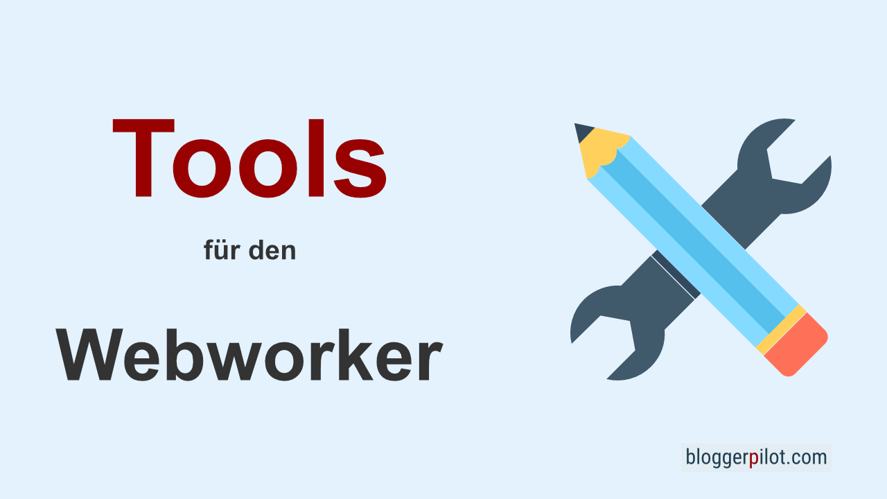Tools für den Webworker