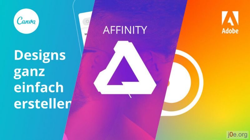 Adobe, Affinity und Canva