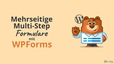 Wie du ein Multi-Step Formular in WordPress erstellst