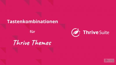 Thrive Themes Editor - Tastenkombinationen und Shortcuts