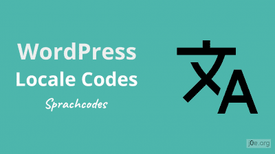 Vollständige Liste aller WordPress Locale Codes