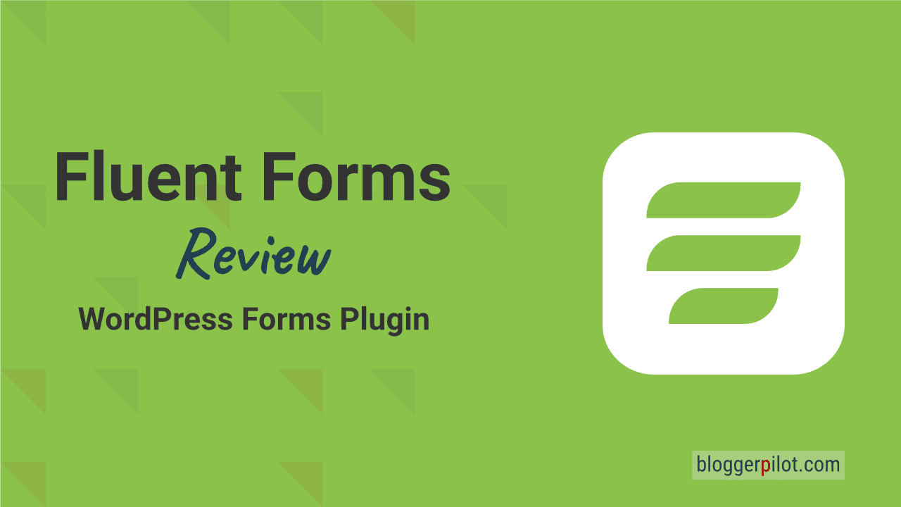 Fluent Forms WordPress Plugin Review