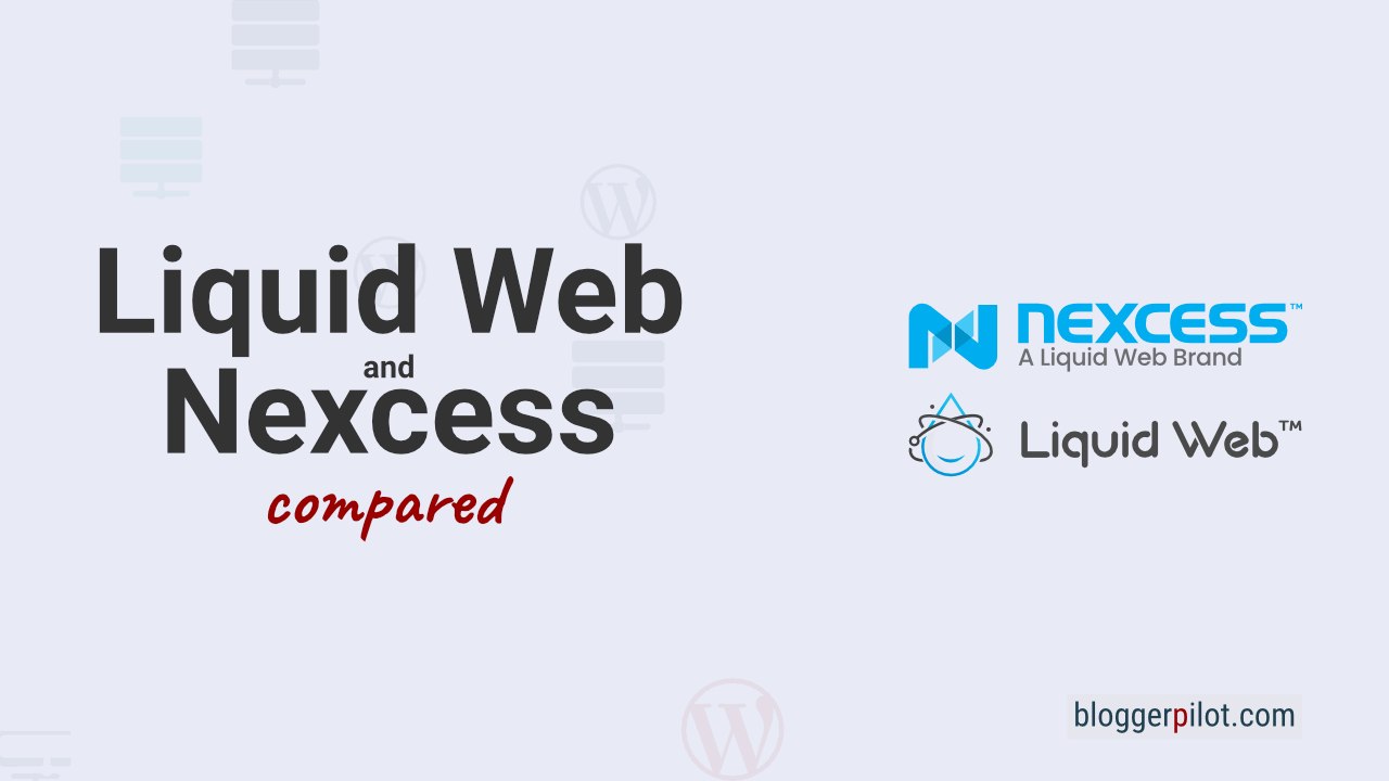 Liquid Web and Nexcess compared