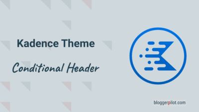 Create different headers with the Kadence Theme - Conditional Headers