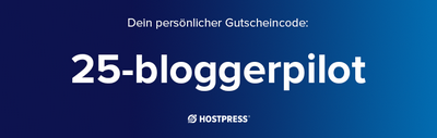 HostPress Coupon code: 25-bloggerpilot