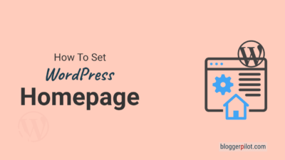 How to Change the Homepage in WordPress