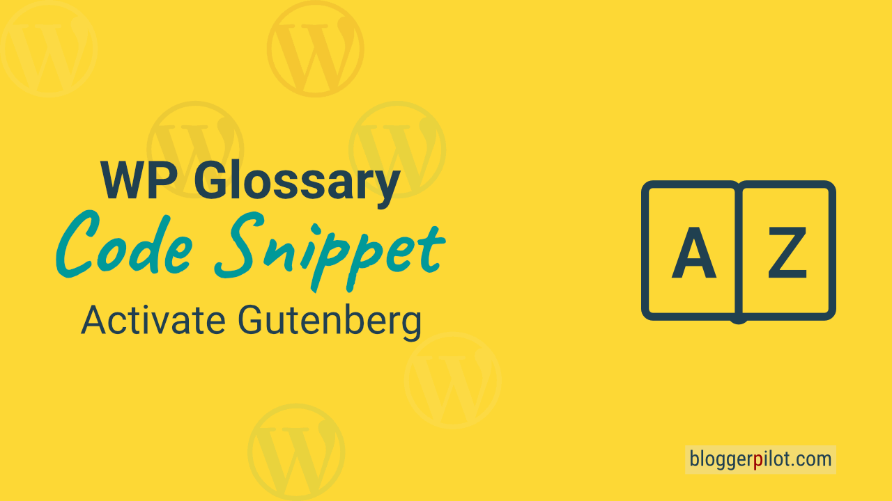 Snippet: WP Glossary - Enable Gutenberg Support