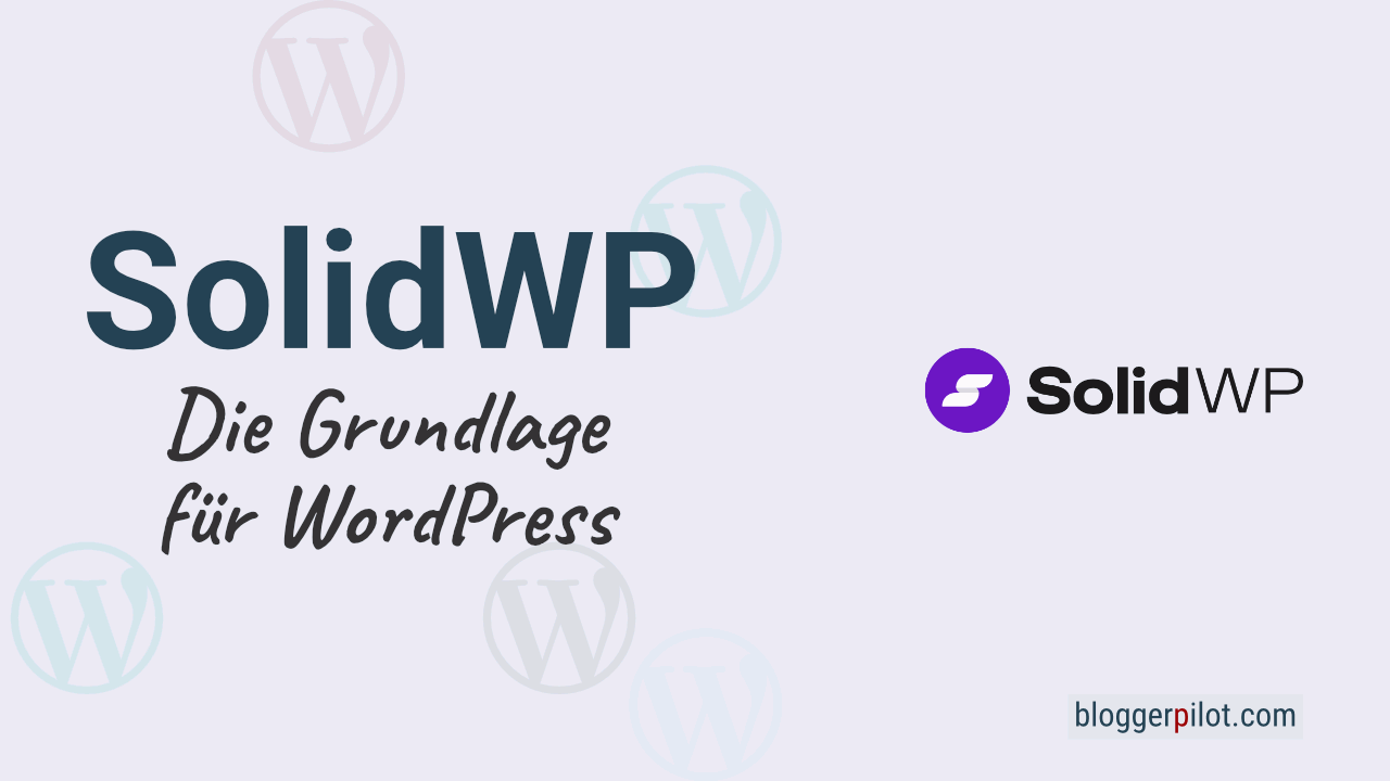 SolidWP - Die Grundlage für WordPress
