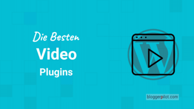 Die besten WordPress Video Player Plugins - Video einbinden