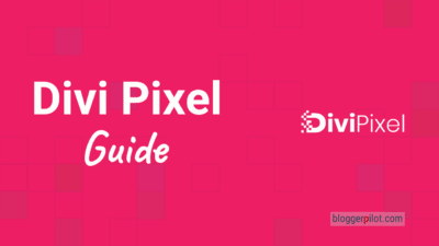 Divi Pixel Guide 2024 - Einzigartige Divi Funktionen