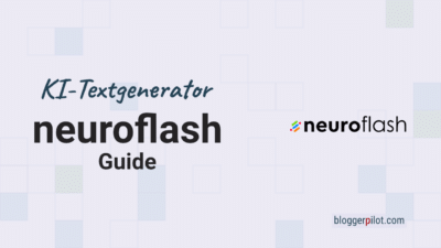 NeuroFlash Guide - So nutze ich den KI-Writer